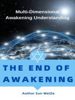 The End Of Awakening Multi-Dimensional Awakening Understanding