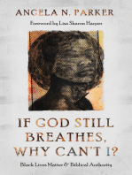 If God Still Breathes, Why Can't I?
