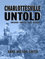 Charlottesville Untold: Inside Unite The Right