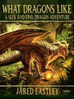 What Dragons Like: A Seek and Find Dragon Adventure