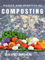 Basics and Benefits of Composting: How and Why to Make Compost