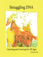Smuggling DNA: Learning and Growing For All Ages