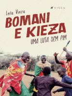Bomani e Kieza: Uma luta sem fim