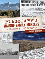 Flagstaff’s Walkup Family Murders: A Shocking 1937 Tragedy