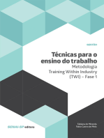 Técnicas para o ensino do trabalho – Metodologia Training Within Industry (TWI) – Fase 1