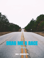 Drag Me A Race (long)