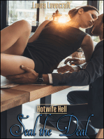 Hotwife Hell: Seal The Deal