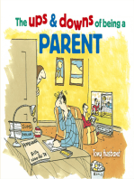 The Ups and Downs of Being a Parent