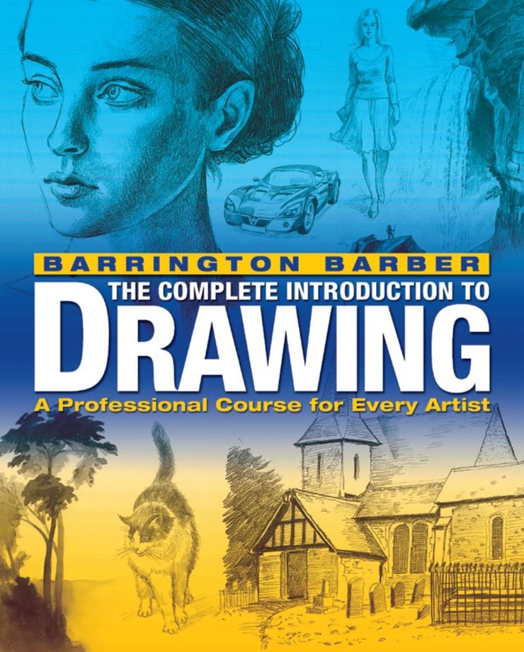 The Complete Introduction to Drawing by Barrington Barber (Ebook ...
