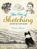The Art of Sketching: A Step by Step Guide