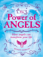 The Power of Angels: How Angels Can Transform Your Life