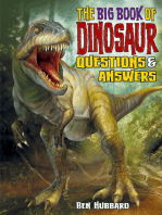The Big Book of Dinosaur Questions & Answers