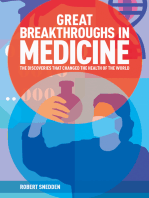 Great Breakthroughs in Medicine: The Discoveries that Changed the Health of the World