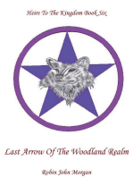 Last Arrow Of The Woodland Realm