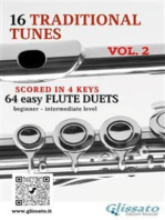 16 Traditional Tunes - 64 easy flute duets (VOL.2)