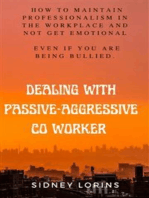 Dealing With Passive-Aggressive Co-Worker
