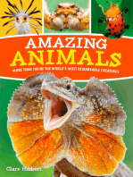 Amazing Animals: More than 100 of the World's Most Remarkable Creatures