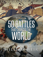50 Battles That Changed the World