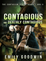 Contagious and Deathly Contagious