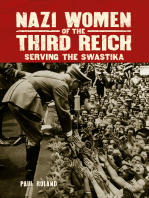 Nazi Women of the Third Reich: Serving the Swastika