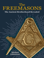 The Freemasons: The Ancient Brotherhood Revealed