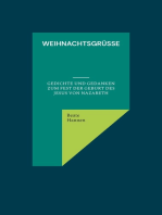 Weihnachtsgrüße: Gedichte und Gedanken zum Fest der Geburt des Jesus von Nazareth