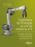 A Engenharia de Produção na Era da Indústria 4.0: Estudos de Casos e Benchmarking da Indústria 4.0