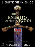 The Knights of the Cross. Volume I: The Death Sentence