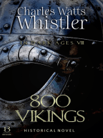 800 Vikings: Historical Novel