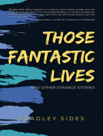 Those Fantastic Lives: and Other Strange Stories