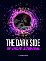 The Dark Side Of Indie Survival: Indie Artist Guide