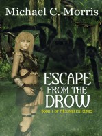 Escape from the Drow