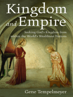 Kingdom and Empire: Seeking God’s Kingdom from within the World’s Wealthiest Nations