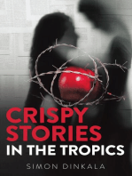 Crispy Stories in the Tropics