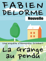 La Grange au pendu: Les enquêtes d'Alexandre Grimbert