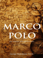 Marco Polo: His Travels and Adventures