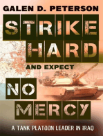 Strike Hard and Expect No Mercy