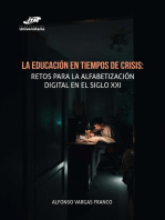 La educación en tiempos de crisis:: retos para la alfabetización digital en el siglo XXI