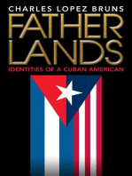 Fatherlands: Identities of a Cuban American
