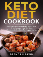 Keto Diet Cookbook, Ketogenic Diet Cookbook with Juicy, Creative and Healthy Keto Homemade Recipes for Happy Living: Healthy Keto, #8