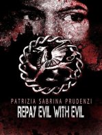 Repay Evil with Evil: Repay Evil with Evil
