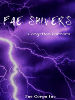 Fae Shivers: Forgotten Horrors: Fae Shivers, #1