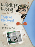 Wildlife Wong and the Pygmy Elephant: Wildlife Wong, #3