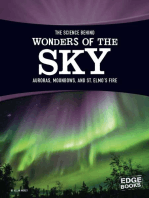 The Science Behind Wonders of the Sky: Auroras, Moonbows, and St. Elmo’s Fire