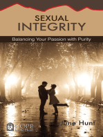 Sexual Integrity: Balancing Your Passion with Purity
