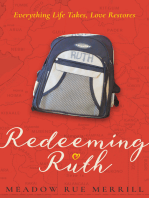 Redeeming Ruth: Everything Life Takes, Love Restores