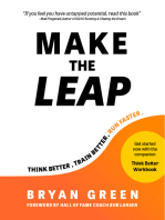 Make the Leap: Think Better, Train Better, Run Faster