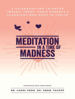 Meditation in a Time of Madness Journal: Living, Loving & Leading When It Matters Most