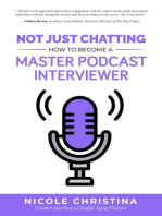 Not Just Chatting: How to Become a Master Podcast Interviewer