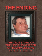 The Ending: The True Story of the Life and Murder of Tommy Mullins